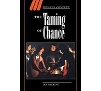 Ian Hacking The Taming of Chance (Tascabile) Ideas in Context