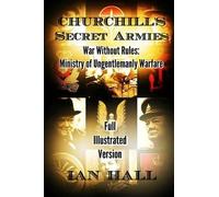 Ian Hall Churchill's Secret Armies (Tascabile)