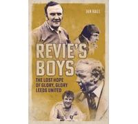 Ian Hall Revie's Boys (Copertina rigida)
