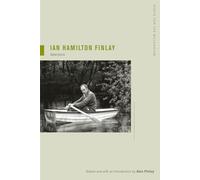 Ian Hamilton Finlay: Selections (Poets for the Millennium S.)