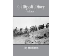 Ian Hamilton Gallipoli Diary (Tascabile)