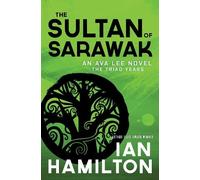 Ian Hamilton The Sultan of Sarawak (Tascabile) Ava Lee Novel