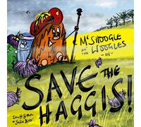 Ian Hammond Brown McShoogle an' the Woogles in Save the Haggis (Tascabile)