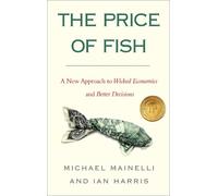 Ian Harris Michael Mainelli The Price of Fish (Tascabile)