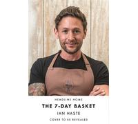 Ian Haste The 7-Day Basket (Copertina rigida)
