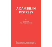 Ian Hay A Damsel in Distress (Tascabile)