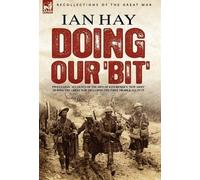 Ian Hay Doing Our 'Bit' (Copertina rigida)