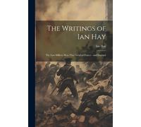 Ian Hay Writings of Ian Hay (Tascabile)
