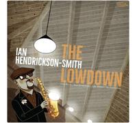 Ian Hendrickson-Smith The Lowdown (Vinyl LP) 12" Album