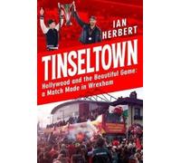 Ian Herbert Tinseltown (Tascabile)