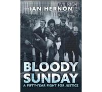 Ian Hernon Bloody Sunday (Copertina rigida)