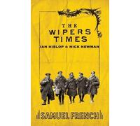 Ian Hislop Nick Newman The Wipers Times (Tascabile)