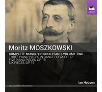 Ian Hobson - Moritz Moszkowski: Complete Music for Solo Piano, Vol.2