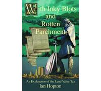 Ian Hopton With Inky Blots and Rotten Parchment (Tascabile)
