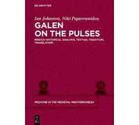 Ian Hugh Johnston Niki Papavramidou Galen on the Pulses (Copertina rigida)