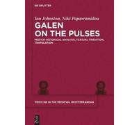 Ian Hugh Johnston Niki Papavramidou Galen on the Pulses (Copertina rigida)