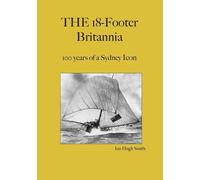 Ian Hugh Smith The 18-Footer Britannia (Tascabile)