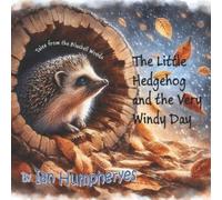 Ian Humpheryes The Little Hedgehog and the Very Windy Day (Tascabile)