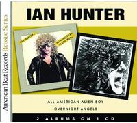 Ian Hunter - All American Alien Boy/Overnight Angels