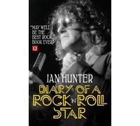 Ian Hunter Diary of a Rock 'n' Roll Star (Tascabile)