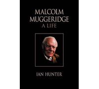 Ian Hunter Malcolm Muggeridge (Tascabile)