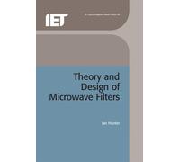 Ian Hunter Theory and Design of Microwave Filters (Copertina rigida)
