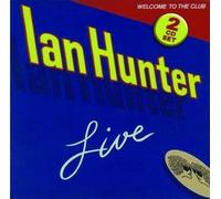 Ian Hunter - Welcome to the Club
