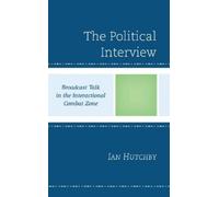 Ian Hutchby The Political Interview (Tascabile)