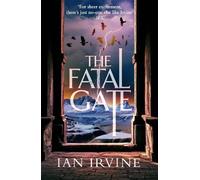 Ian Irvine The Fatal Gate (Tascabile) Gates of Good and Evil
