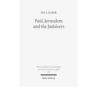 Ian J. Elmer Paul, Jerusalem and the Judaisers (Tascabile)
