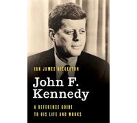 Ian James Bickerton John F. Kennedy (Copertina rigida)