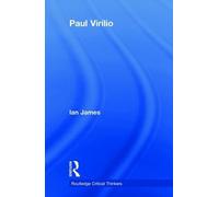 Ian James Paul Virilio (Tascabile) Routledge Critical Thinkers