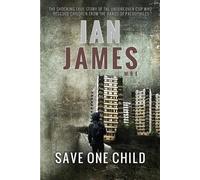 Ian James Save One Child (Tascabile)