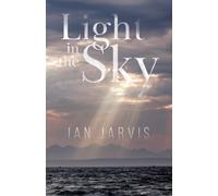 Ian Jarvis Light in the Sky (Tascabile)