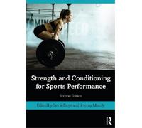 Ian Jeffreys Strength and Conditioning for Sports Performance (Tascabile)