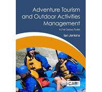Ian Jenkins Adventure Tourism and Outdoor Activities Management (Tascabile)