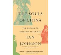 Ian Johnson The Souls of China (Tascabile)