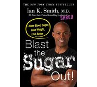Ian K. Smith Blast the Sugar Out (Tascabile)