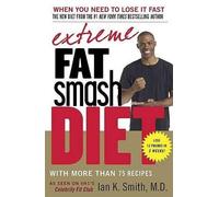 Ian K Smith Extreme Fat Smash Diet (Tascabile)