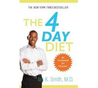 Ian K. Smith The 4 Day Diet (Tascabile)