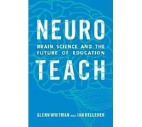 Ian Kelleher Glenn Whitman Neuroteach (Tascabile)