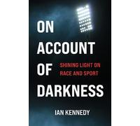 Ian Kennedy On Account of Darkness (Tascabile)