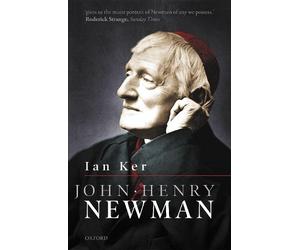 Ian Ker John Henry Newman (Tascabile)