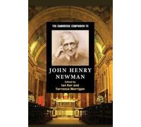 Ian Ker The Cambridge Companion to John Henry Newman (Tascabile)