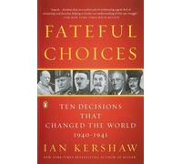 Ian Kershaw Fateful Choices (Tascabile)