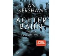Ian Kershaw Kla Achterbahn: Europa 1950 bis heute - Vom Autor (Copertina rigida)