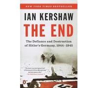 Ian Kershaw The End (Tascabile)