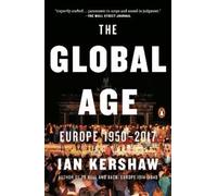 Ian Kershaw The Global Age (Tascabile) Penguin History of Europe