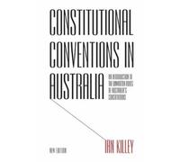 Ian Killey Constitutional Conventions in Australia (Copertina rigida)