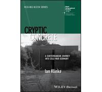 Ian Klinke Cryptic Concrete (Tascabile) RGS-IBG Book Series